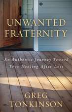 Unwanted Fraternity