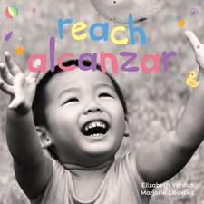 Reach / Alcanzar