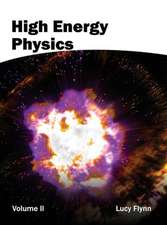 High Energy Physics