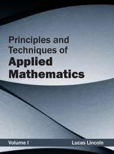 Principles and Techniques of Applied Mathematics