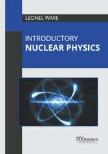 Introductory Nuclear Physics