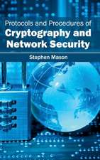 Protocols and Procedures of Cryptography and Network Security