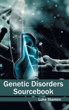 Genetic Disorders Sourcebook