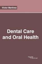 Dental Care and Oral Health