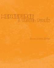 henceforce: A Travel Poetic