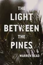 The Light Between Pines