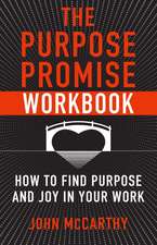 The Purpose Promise Workbook