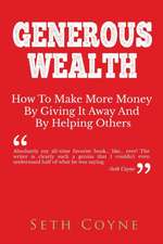 GENEROUS WEALTH