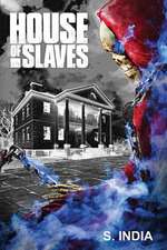 House of Slaves