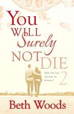 YOU WILL SURELY NOT DIE 2