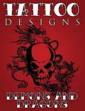 Tattoo Designs (Demons & Dragons)