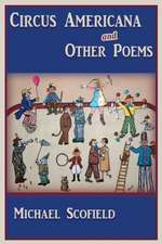 Circus Americana and Other Poems