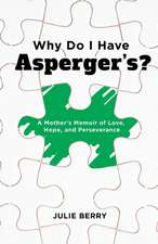 Why Do I Have Asperger's?