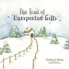 The Trail of Unexpected Gifts