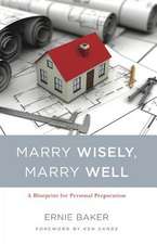 Baker, E: Marry Wisely, Marry Well