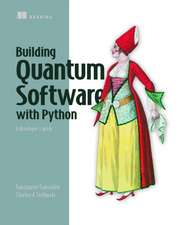 Building Quantum Software in Python