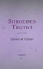 Shrouded Truths: A Memoir