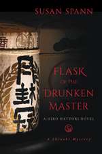 Flask of the Drunken Master: A Hiro Hattori Novel