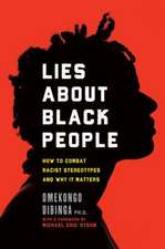 Lies about Black People