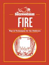 The Backwoodsman: Fire