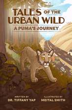 Tales of the Urban Wild: A Puma's Journey