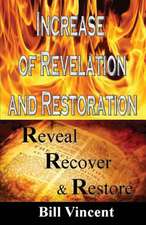 Increase of Revelation and Restoration