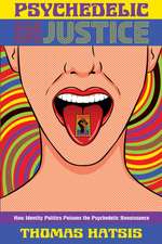Psychedelic Injustice