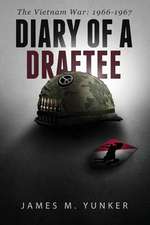 Diary of a Draftee-The Vietnam War-1966-1967