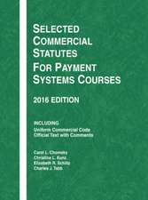 Selected Commercial Statutes for Payment Systems Courses