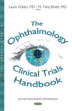 Ophthalmology Clinical Trials Handbook