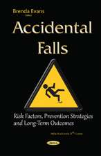 Accidental Falls: Risk Factors, Prevention Strategies & Long-Term Outcomes