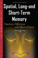 Spatial, Long- & Short-Term Memory: Functions, Differences & Effects of Injury