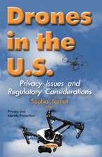 Drones in the U.S.: Privacy Issues & Regulatory Considerations