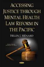 Accessing Justice Through Mental Health Law Reform in the Pacific