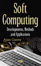 Soft Computing: Developments, Methods & Applications