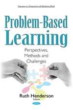 Problem-Based Learning: Perspectives, Methods & Challenges