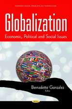 Globalization: Economic, Political & Social Issues