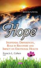 Hope: Individual Differences, Role in Recovery & Impact on Emotional Health