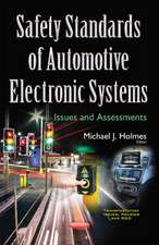 Safety Standards of Automotive Electronic Systems