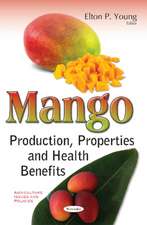 Mango: Production, Properties & Health Benefits