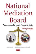 National Mediation Board: Assessment, Strategic Plan, & FAQs