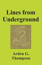 LINES FROM UNDERGROUND