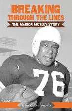 Breaking Through the Lines: The Marion Motley Story