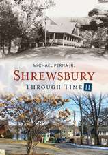 Shrewsbury Through Time II