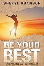 Be Your Best