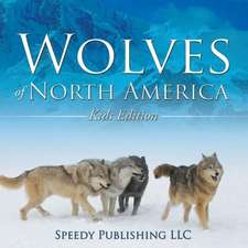 Wolves of North America (Kids Edition): How to Save the Sinking Marriage