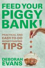 Feed Your Piggy Bank!