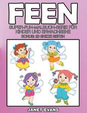 Evans, J: Feen