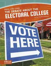 The Debate About the Electoral College