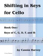 Shifting in Keys for Cello, Book One